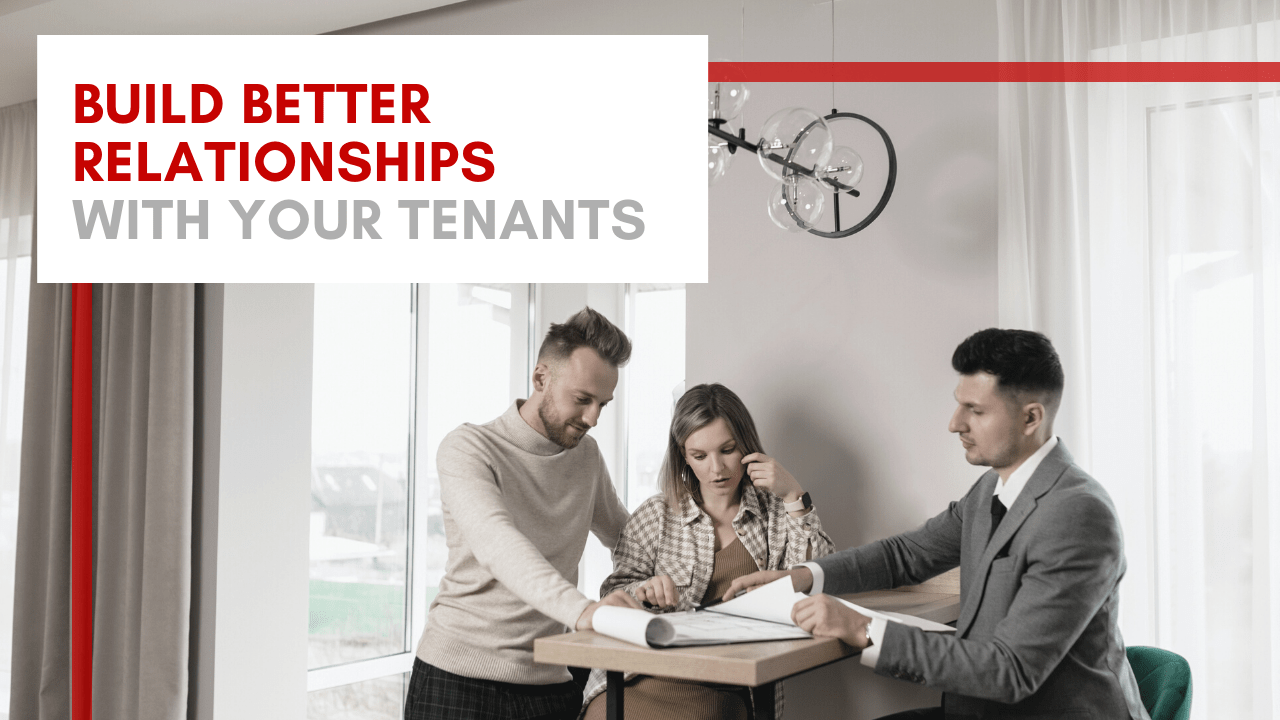How to Build Better Relationships With Your Norfolk Tenants